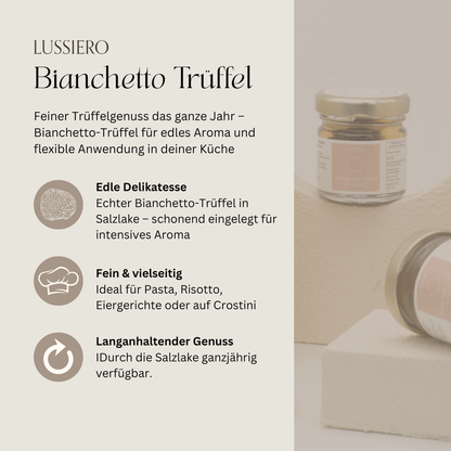 Produktinfo: Bianchetto-Trüffel in Salzlake, ganzjährig verfügbar