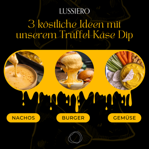 Lussiero Trüffel Käse Dip cremige Käsesauce mit echtem Sommertrüffel 190g