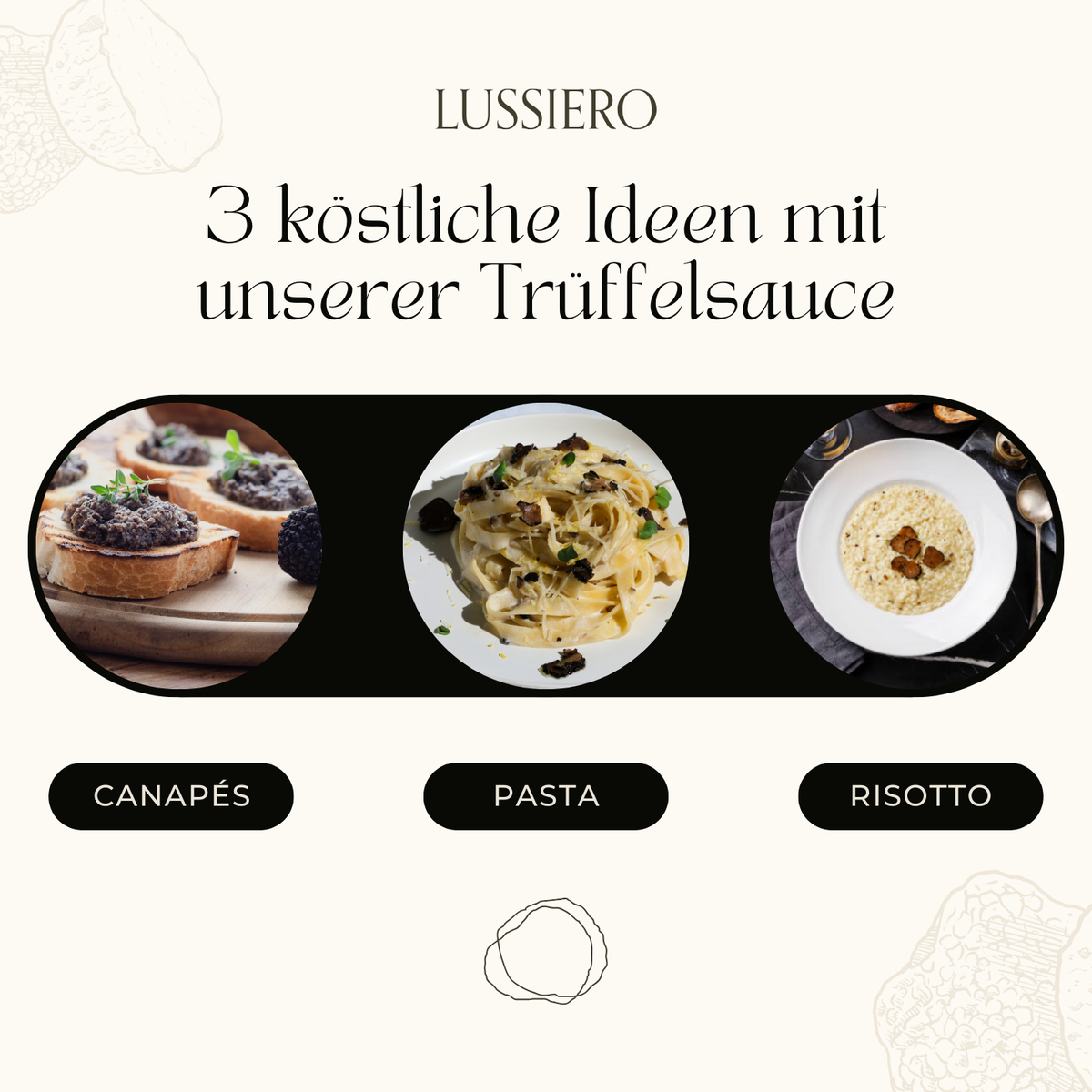Drei Serviervorschläge: Canapés, Pasta und Risotto